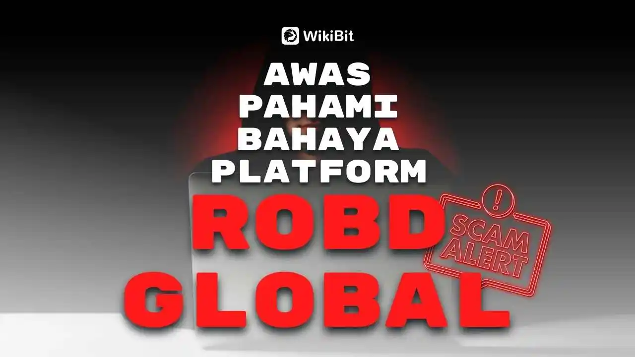 ROBD GLOBAL | MELAKUKAN SCAM DAN PEMERASAN?