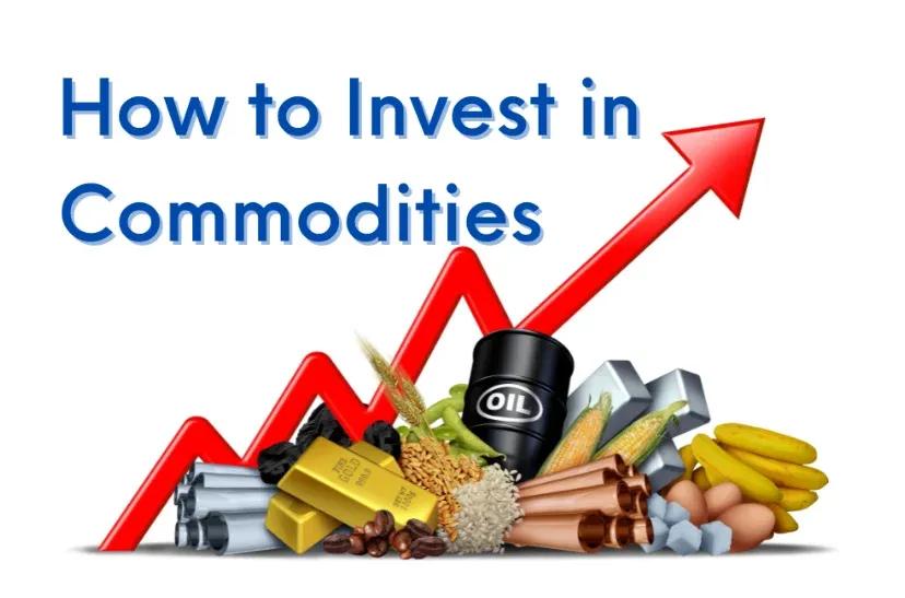 How to Invest in good commodities? How to Invest in good commodities?