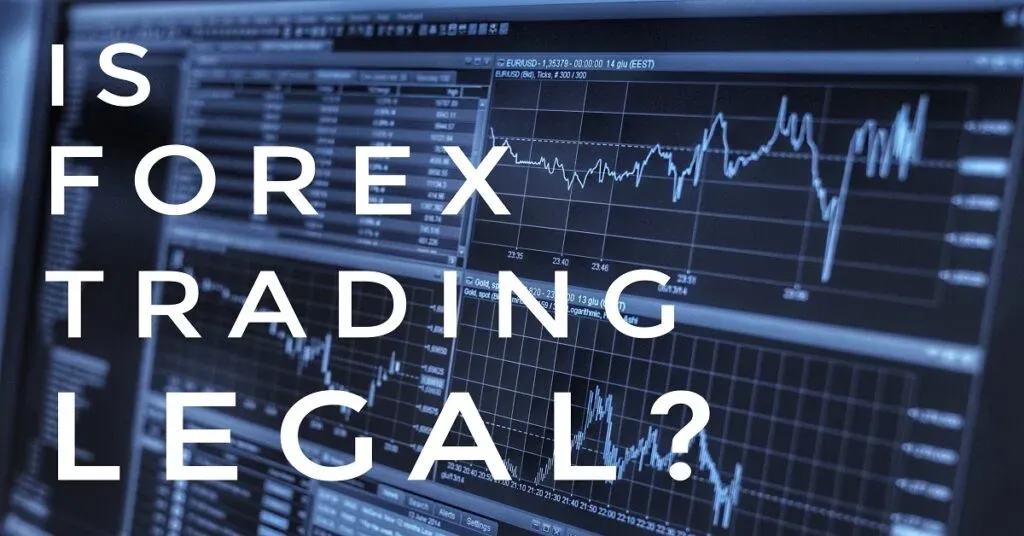 Is forex trading legal? Is forex trading legal?