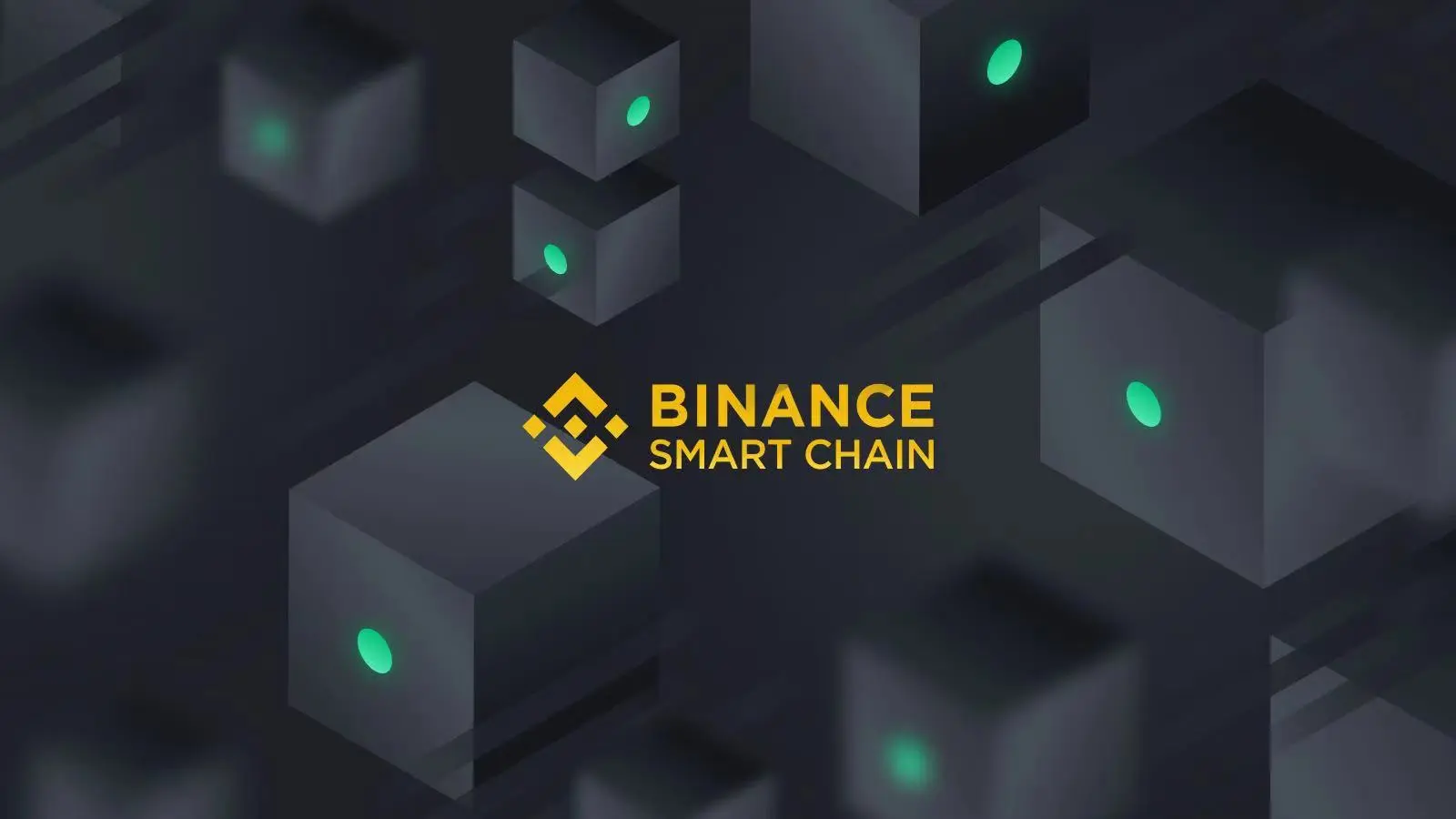 Binance Smart Chain Binance Smart Chain